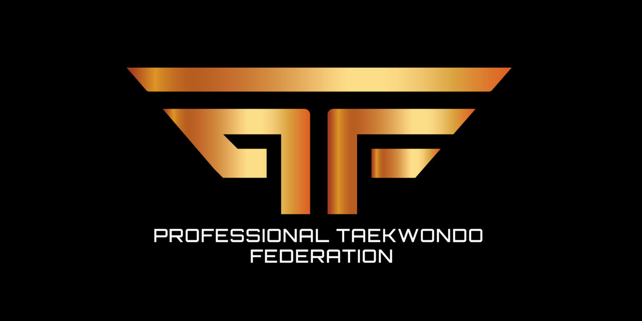 The Taekwondo Revolution: The Birth of the Professional Taekwondo Federation (PTF) as the Global Governing Body of the Sport